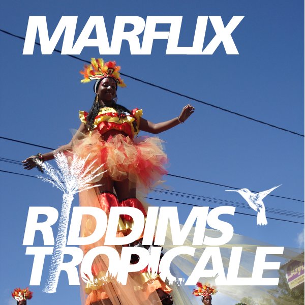 Riddims Tropicale #32 Berlin Carnival Edition